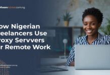 How Nigerian Freelancers Use Proxy Servers for Remote Work Nigerian freelancer using proxy server for remote work — NodeMaven and residential proxies explained