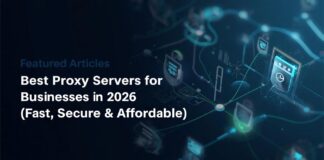 Best Proxy Servers for Businesses in 2026 (Fast, Secure & Affordable) Best proxy servers for businesses in 2026 — NodeMaven, Bright Data, Smartproxy and Oxylabs compared